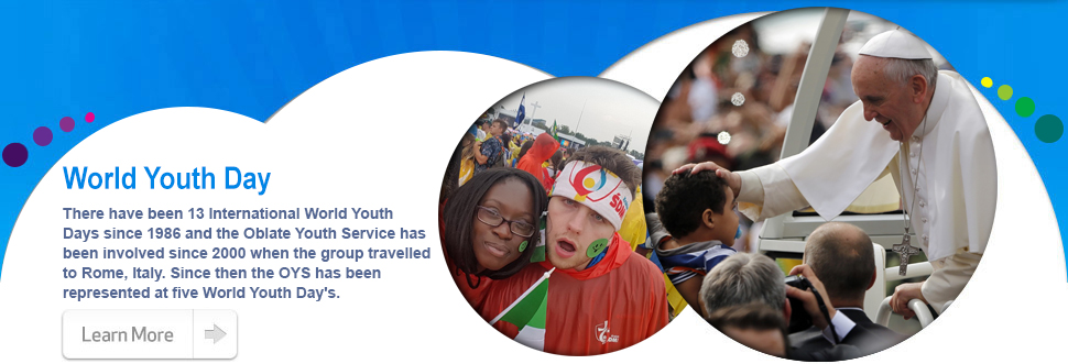 The Oblate Youth Service's involvement in World Youth Day...